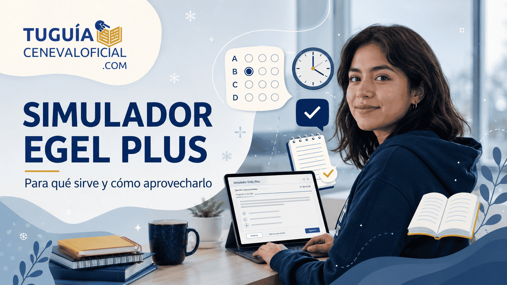 Simulador EGEL Plus: para qué sirve y cómo aprovecharlo